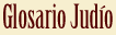 Glosario Judío
